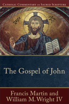 Catholic Commentary on Sacred Scripture: The Gospel of John