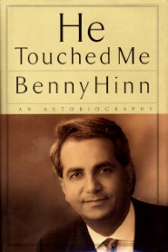 He Touched Me