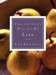 Praying God's Will for My Life