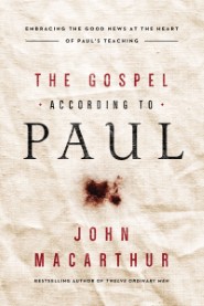 The Gospel According to Paul