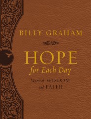 Hope for Each Day: Words of Wisdom and Faith