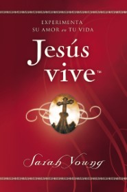 Jesús vive: Viendo su amor en tu vida