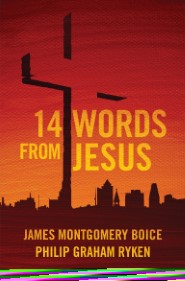 14 Words from Jesus