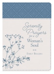 Serenity Prayers for a Woman’s Soul