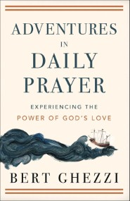 Adventures in Daily Prayer
