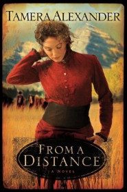 From a Distance (Timber Ridge Reflections Book #1)