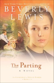 The Parting (The Courtship of Nellie Fisher Book #1)