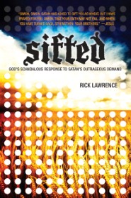 Sifted: God's Scandalous Response to Satan's Outrageous Demand