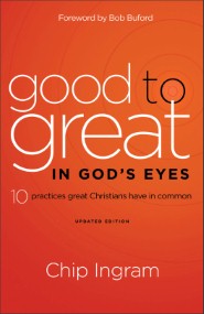 Good to Great in God's Eyes
