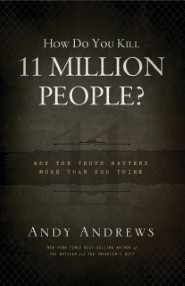 How Do You Kill 11 Million People? (Intl. Ed.)
