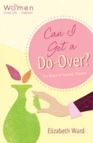 Can I Get a Do-Over? The Grace of Second Chances