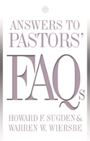Answers to Pastors’ FAQs