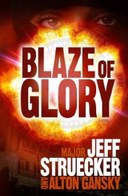 Blaze of Glory: A Novel