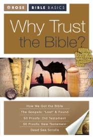 Why Trust the Bible