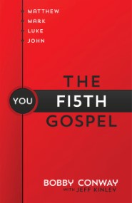 The Fifth Gospel: Matthew, Mark, Luke, John…You