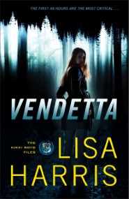 Vendetta (The Nikki Boyd Files Book #1): A Novel