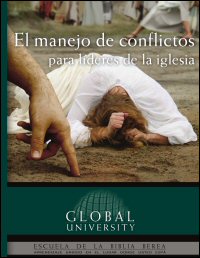 El manejo de conflictos para líderes de la iglesia