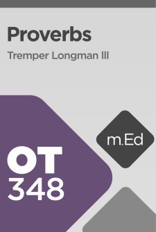 Mobile Ed: OT348 Book Study: Proverbs