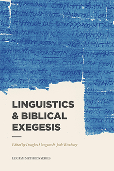 Lexham Methods Series: Linguistics & Biblical Exegesis