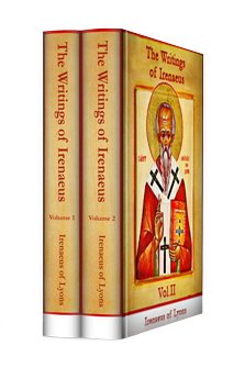 The Writings of Irenæus, vols. 1 & 2