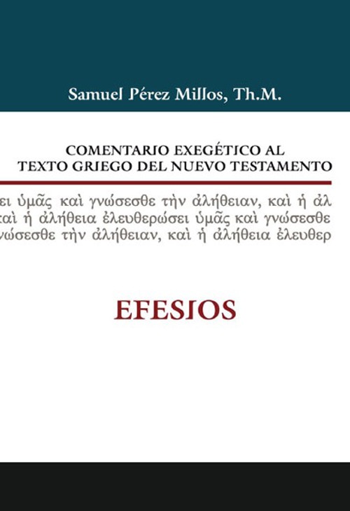 Comentario Exegético al texto griego del NT: Efesios