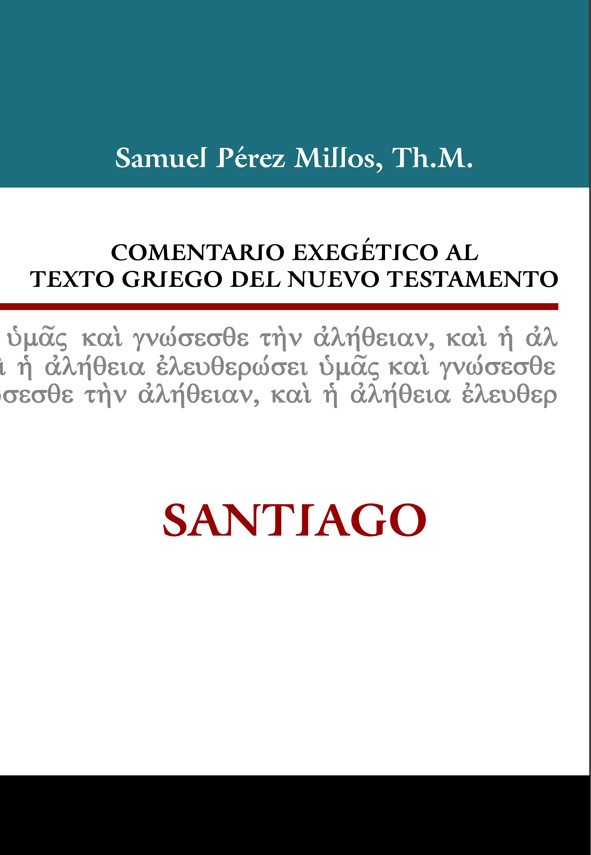 Comentario Exegético al texto griego del NT: Santiago