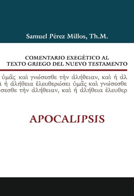 Comentario Exegético al texto griego del NT: Apocalipsis