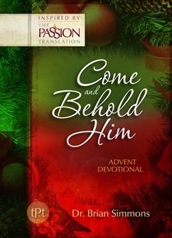 Come and Behold Him