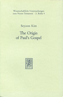 The Origin of Paul’s Gospel