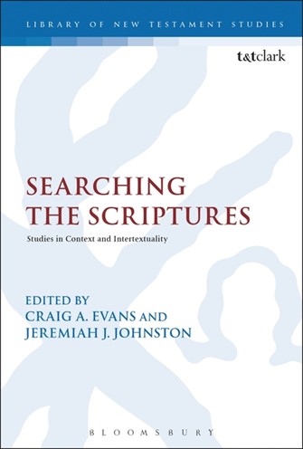 Searching the Scriptures: Studies in Context and Intertextuality