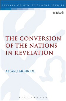 The Conversion of the Nations in Revelation (Library of New Testament Studies | LNTS)