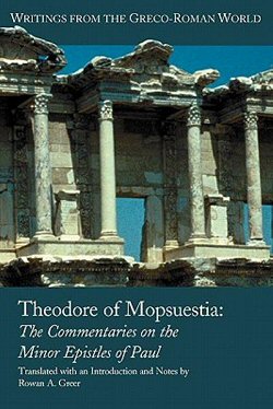 Theodore of Mopsuestia: Commentary on the Minor Pauline Epistles