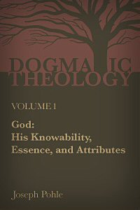 God: His Knowability, Essence, and Attributes