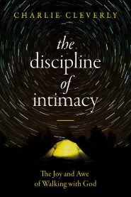 The Discipline of Intimacy