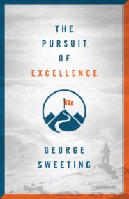 The Pursuit of Excellence