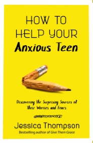 How to Help you Anxious Teen