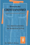 Historia del Cristianismo: El cristianismo denominacional
