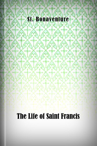 The Life of Saint Francis