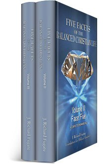 Five Facets of the Balanced Christian Life, vols. 2 & 3