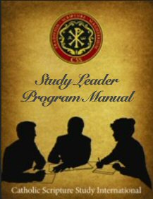 Catholic Scripture Study International: Study Leader Program Manual