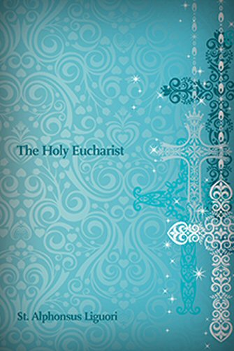 The Holy Eucharist