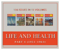 Life and Health Magazine, Part 4 (1951–1963) (Vols. 66–78) (156 issues)
