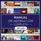Manual de adoración Completo (28 vols.)