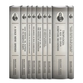 Select Works of Benjamin Keach (10 vols.)