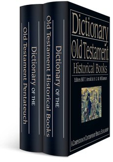 IVP Dictionary of the Old Testament Bundle (2 vols.)