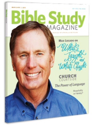 Bible Study Magazine—March–April 2011 Issue