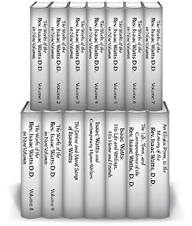 The Works of Isaac Watts (14 vols.)