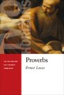 The Two Horizons Old Testament Commentary: Proverbs The Two Horizons Old Testament Commentary: Proverbs