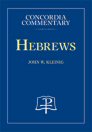 Concordia Commentary: Hebrews Concordia Commentary: Hebrews