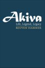 Akiva: Life, Legend, Legacy Akiva: Life, Legend, Legacy